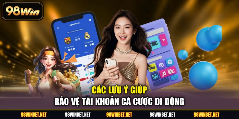 Tải App Mobi 98WIN - Trải Nghiệm Cá Cược Đỉnh Cao Mọi Lúc