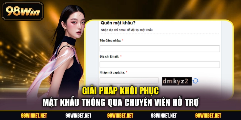 Quên Mật Khẩu 98WIN - Hướng Dẫn Xử Lý Chi Tiết Cho Hội Viên