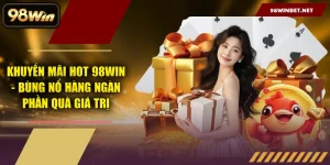98WIN | Nhà Cái #1 2026 | Thể Thao, Nổ Hũ, Casino 24/7