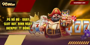 98WIN | Nhà Cái #1 2026 | Thể Thao, Nổ Hũ, Casino 24/7