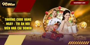 98WIN | Nhà Cái #1 2026 | Thể Thao, Nổ Hũ, Casino 24/7